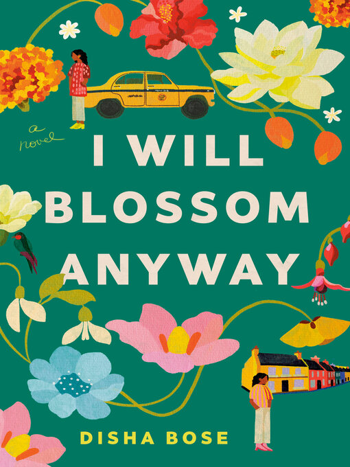 Title details for I Will Blossom Anyway by Disha Bose - Wait list